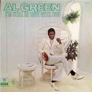 Al Green - I'm Still In Love With You