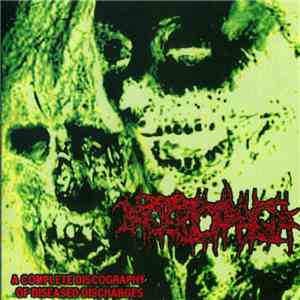 Bacteriophagia - A Complete Discography Of Diseased Discharges