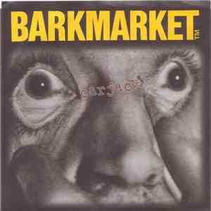 Barkmarket / The Francis Brothers - Carjack B/W Naked Lady / The Clown