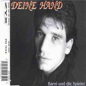 Barni Und Die Spieler - Deine Hand