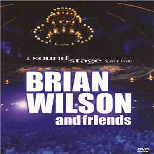 Brian Wilson - Brian Wilson and Friends: A Soundstage Special Event