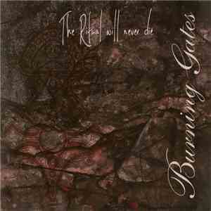 Burning Gates - The Ritual Will Never Die