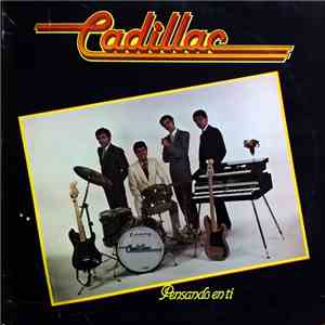 Cadillac - Pensando En Ti