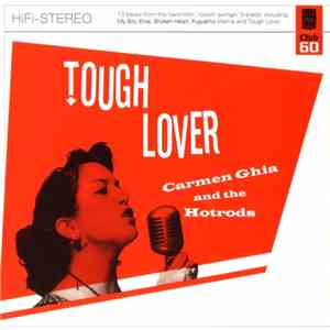 Carmen Ghia & The Hotrods - Tough Lover