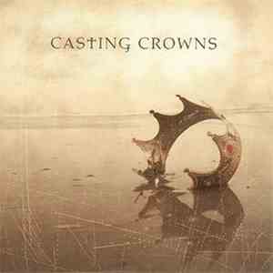 Casting Crowns - Casting Crowns