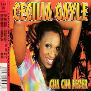 Cecilia Gayle - Cha Cha Fever
