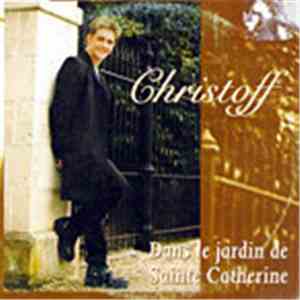 Christoff  - Dans Le Jardin De Sainte Catherine