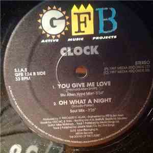 Clock - Oh What A Night