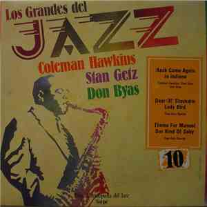 Coleman Hawkins / Stan Getz / Don Byas -  Los Grandes Del Jazz 10