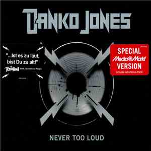 Danko Jones - Never Too Loud