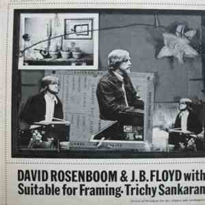 David Rosenboom & J.B. Floyd with Trichy Sankaran - Suitable For Framing
