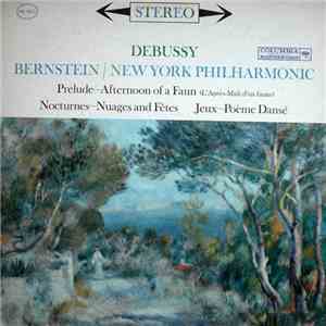 Debussy - Bernstein / New York Philharmonic - Afternoon Of A Faun; Nocturne ...