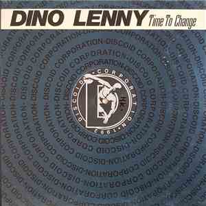 Dino Lenny - Time To Change