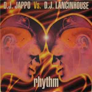 D.J. Jappo Vs. D.J. Lancinhouse - Rhythm