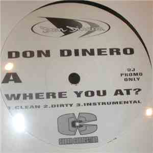 Don Dinero - Where You At?/Pana Pana