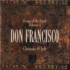Don Francisco  - Genesis & Job (Songs Of The Spirit Volume 1)