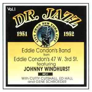 Eddie Condon - Dr. Jazz Series, Vol. 1