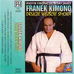 Franek Kimono - Drugie Wejście Smoka