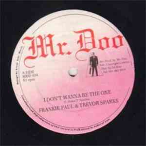 Frankie Paul & Trevor Sparks / Andrew Bell - I Don't Wanna Be The One / Ro ...