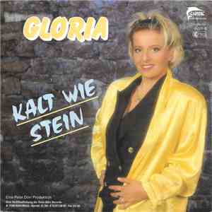 Gloria  - Kalt Wie Stein