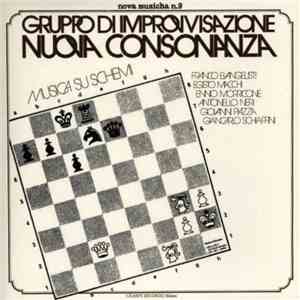 Gruppo Di Improvvisazione Nuova Consonanza - Musica Su Schemi
