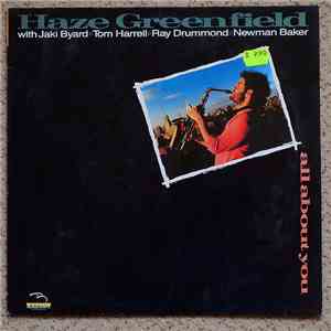 Haze Greenfield - All About You