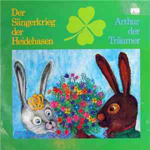 James Krüss - Der Sängerkrieg Der Heidehasen / Arthur Der Träumer