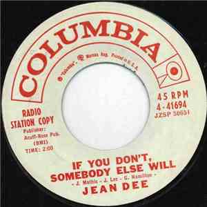 Jean Dee - If You Don't Somebody Else Will