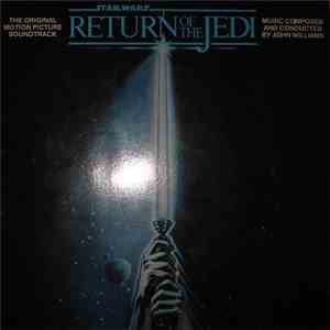 John Williams  - Star Wars / Return Of The Jedi - The Original Motion Picture Soundtrack