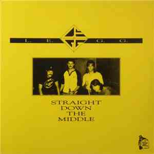 L.E.G.G. - Straight Down The Middle