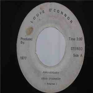 Louis O'Connor - Anniversary