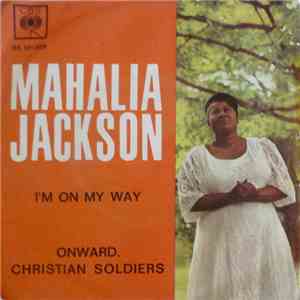 Mahalia Jackson, Percy Faith & His Orchestra - I'm On My Way / Onward Chris ...