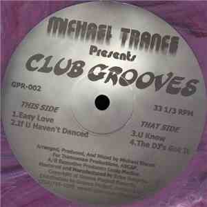 Michael Trance - Club Grooves