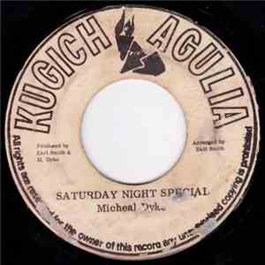 Micheal Dyke - Saturday Night Special