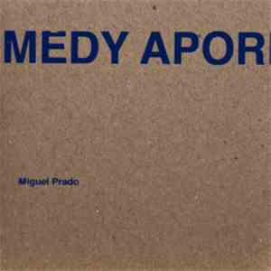 Miguel Prado  - Comedy Apories
