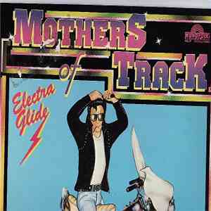 Mothers Of Track - Electra Glide