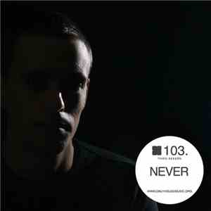 Never - OHMcast 103