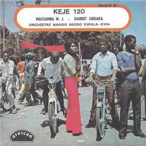 Orchestre Mando Negro Kwala-Kwa - Keje 120