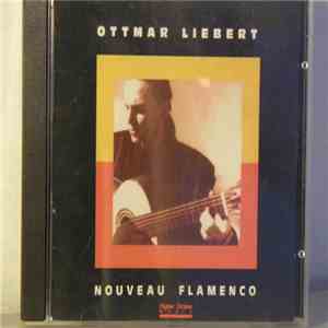 Ottmar Liebert - Nouveau Flamenco