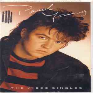 Paul Young - The Video Singles