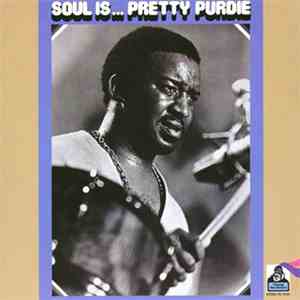 Pretty Purdie - Soul Is... Pretty Purdie