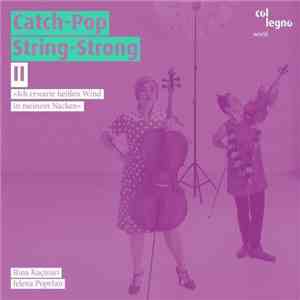 Rina Kacinari, Jelena Poprzan - Catch Pop String-Strong II