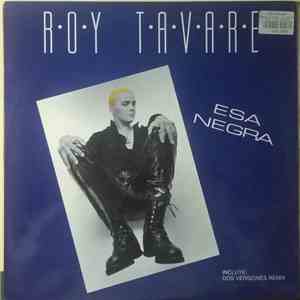Roy Tavare - Esa Negra