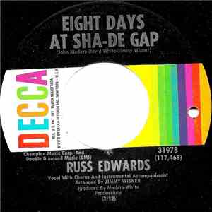Russ Edwards - Eight Days At Sha-De Gap / Hey, Big Mister