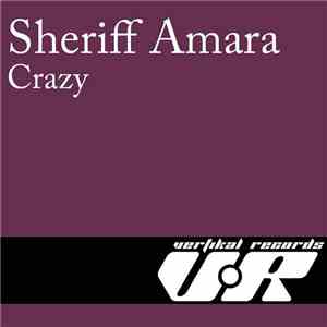 Sheriff Amara - Crazy