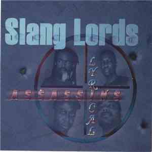 Slang Lords - Lyrical Assassins