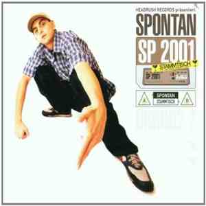 Spontan & Stammtisch - SP 2001 / Rap Shit