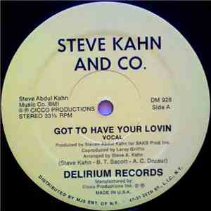 Steve Kahn & Co. - Got To Have Your Lovin