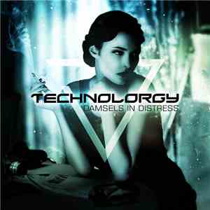 Technolorgy - Damsels In Distress