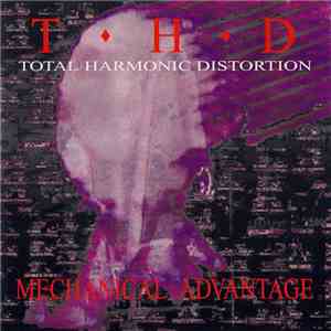 T·H·D - Mechanical Advantage